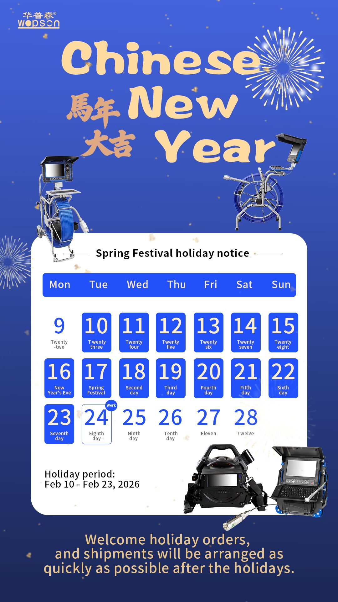 Wopson Chinese new year holiday from Feb.9th to Feb. 24th